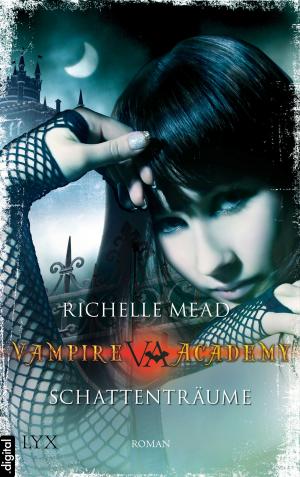 Book cover of Vampire Academy - Schattenträume