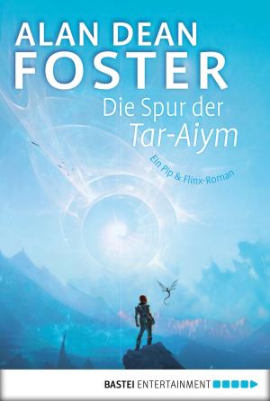 Cover of the book Die Spur der Tar-Aiym by Leiah Moser