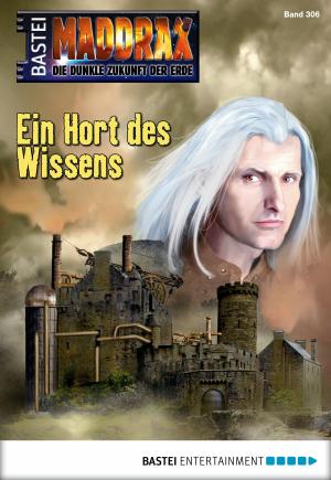 Cover of the book Maddrax - Folge 306 by Verena Kufsteiner