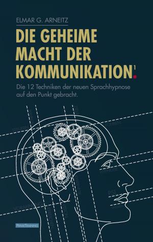 Book cover of Die geheime Macht der Kommunikation1.