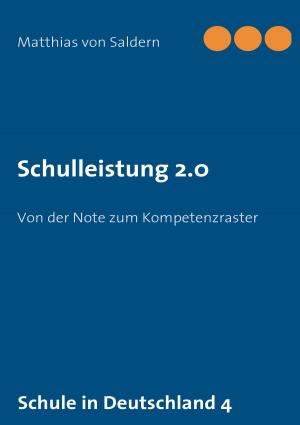 Cover of the book Schulleistung 2.0 by Christoph Beil