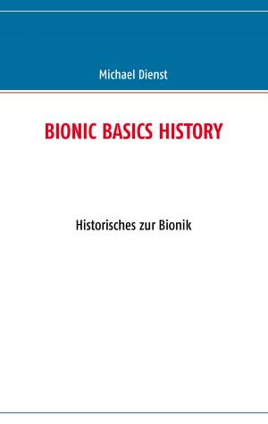 Cover of the book BIONIC BASICS HISTORY by E. F. Benson