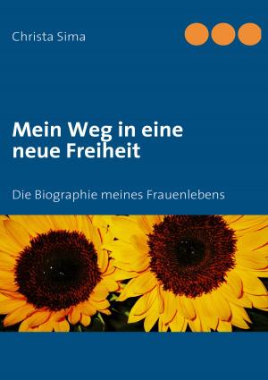 Cover of the book Mein Weg in eine neue Freiheit by Jenny Meier