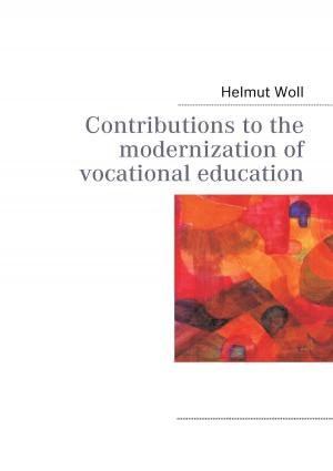 Cover of the book Contributions to the modernization of vocational education by Lucien Bürcker
