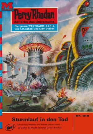 Book cover of Perry Rhodan 518: Sturmlauf in den Tod