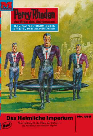 Cover of the book Perry Rhodan 519: Das heimliche Imperium by Marianne Sydow