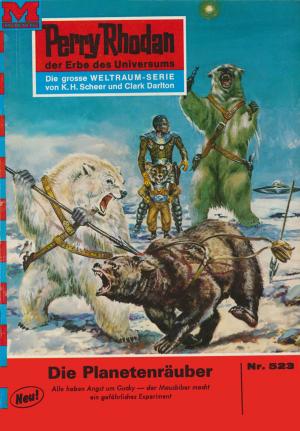 Cover of the book Perry Rhodan 523: Der Planetenräuber by Kurt Brand