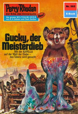 Cover of the book Perry Rhodan 565: Gucky, der Meisterdieb by H.G. Ewers, Hans Kneifel, K.H. Scheer