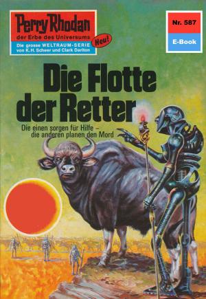 Cover of the book Perry Rhodan 587: Die Flotte der Retter by Susan Schwartz