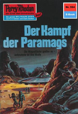 Cover of the book Perry Rhodan 594: Der Kampf der Paramags by Christian Montillon