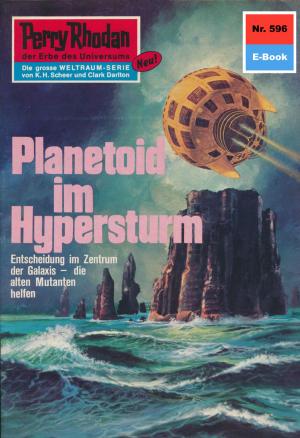 Cover of the book Perry Rhodan 596: Planetoid im Hypersturm by Kurt Mahr