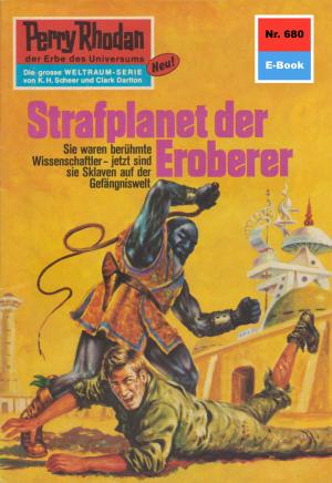 Cover of the book Perry Rhodan 680: Strafplanet der Eroberer by Ernst Vlcek