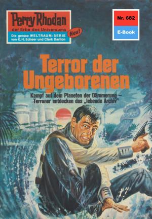Cover of the book Perry Rhodan 682: Terror der Ungeborenen by Gerry Haynaly