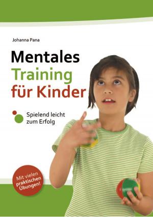 Cover of the book Mentales Training für Kinder by Christian Bischoff