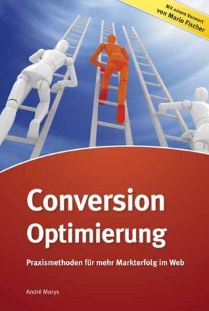 Cover of the book Conversion-Optimierung by Anatole Tresch, Thorben Janssen