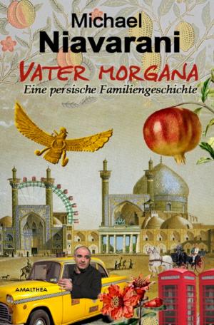 Cover of the book Vater Morgana by Martin Haidinger