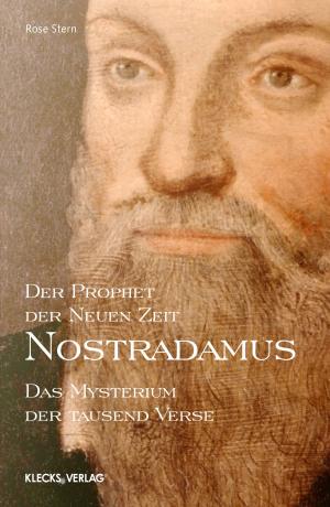 Cover of Nostradamus – Der Prophet der Neuen Zeit – Band 1