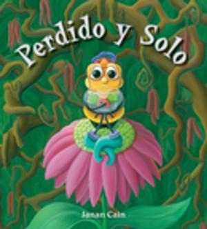 Cover of the book Perdido y solo (Lost and Alone) by Susanna Isern