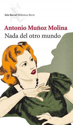 Cover of the book Nada del otro mundo by Mónica Galán Bravo