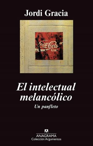 Cover of the book El intelectual melancólico by Jeffrey Eugenides