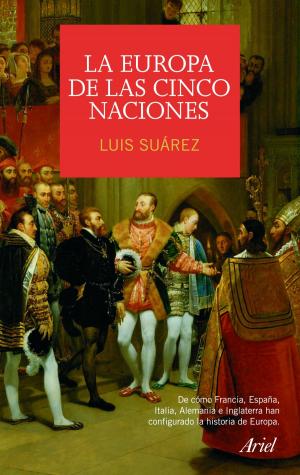 Cover of the book La Europa de las cinco naciones by Cristina López Barrio