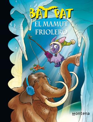 Cover of the book El mamut friolero (Serie Bat Pat 7) by José Carlos Llop