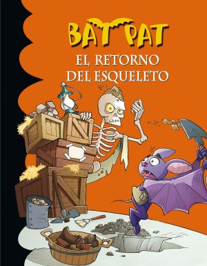 bigCover of the book El retorno del esqueleto (Serie Bat Pat 18) by 