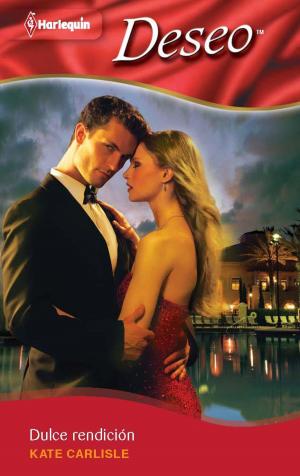 Cover of the book Dulce rendición by Kathryn Ross