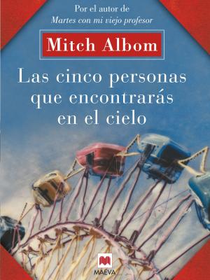 Cover of the book Las cinco personas que encontrarás en el cielo by Jerónimo Tristante