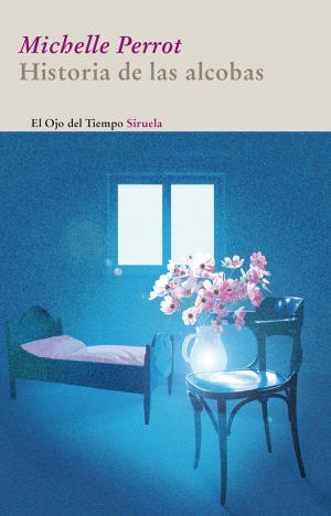 Cover of the book Historia de las alcobas by Juan Eduardo Cirlot