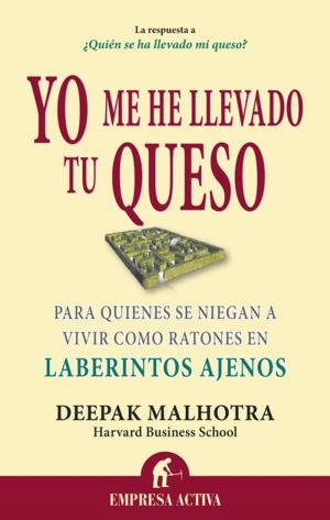 Cover of the book Yo me he llevado tu queso by Ken  Blanchard, Renee  Broadwell