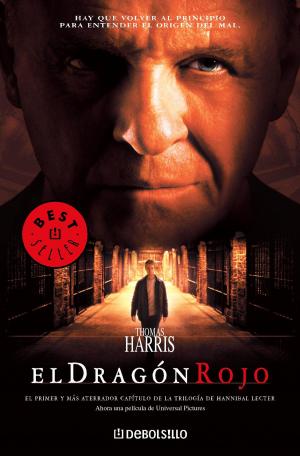 Cover of the book El dragón rojo (Hannibal Lecter 1) by Danielle Nicole Bienvenu