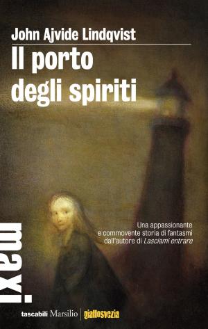 Cover of the book Il porto degli spiriti by Nathan Ward