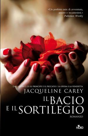 Book cover of Il bacio e il sortilegio