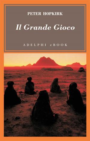 Book cover of Il Grande Gioco