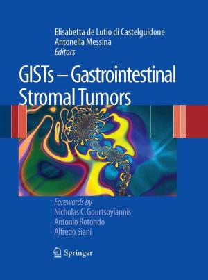 Cover of the book GISTs - Gastrointestinal Stromal Tumors by Maurizio De Luca, Giampaolo Formisano, Antonella Santonicola