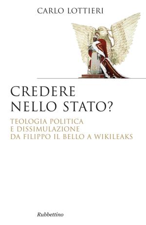 Cover of the book Credere nello stato? by Piergiorgio Morosini