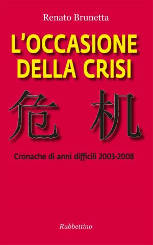 Cover of the book L'occasione della crisi by Giorgio Galli, Mario Caligiuri