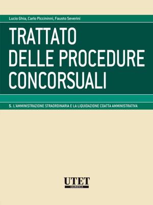Book cover of L'amministrazione straordinaria e la liquidazione coatta amministrativa - volume 5