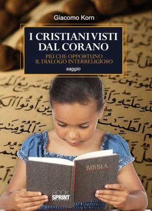 Cover of the book I cristiani visti dal corano by Angela Maglione