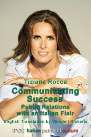 Cover of the book Communicating Success by Marco Francesconi, Daniela Scotto di Fasano