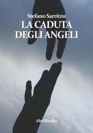 Cover of the book La caduta degli angeli by Ottaviano Naldi