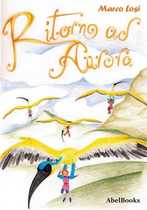Cover of the book Ritorno ad aurora by Manuela De Leonardis