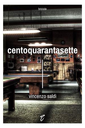 Cover of the book Centoquarantasette by Jim Musgrave