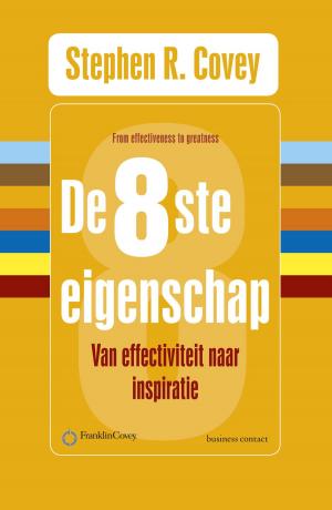 Cover of the book De 8ste eigenschap by Stephen R. Covey