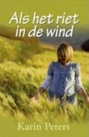 Cover of the book Als het riet in de wind by Maureen Johnson