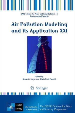 Cover of the book Air Pollution Modeling and its Application XXI by Olga Zuberg