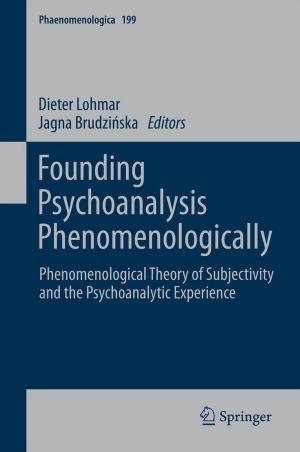 Cover of the book Founding Psychoanalysis Phenomenologically by Orit Ichilov