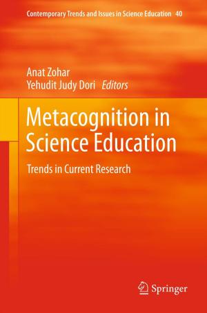 Cover of the book Metacognition in Science Education by Raveendra Kumar Rai, Alka Upadhyay, C. Shekhar P. Ojha, Vijay P. Singh