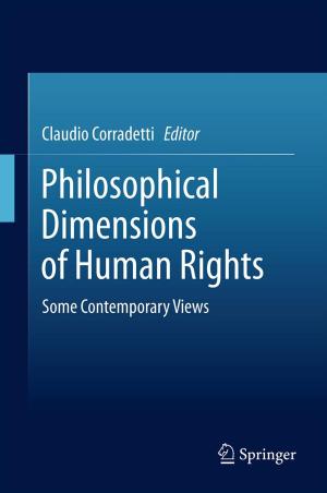 Cover of the book Philosophical Dimensions of Human Rights by Tom G. Blenkinsop